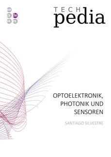 Optoelektronik, Photonik und Sensoren